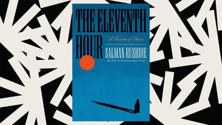 In 'The Eleventh Hour,' Salman Rushdie writes about morality, revenge and ghosts